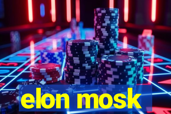 elon mosk